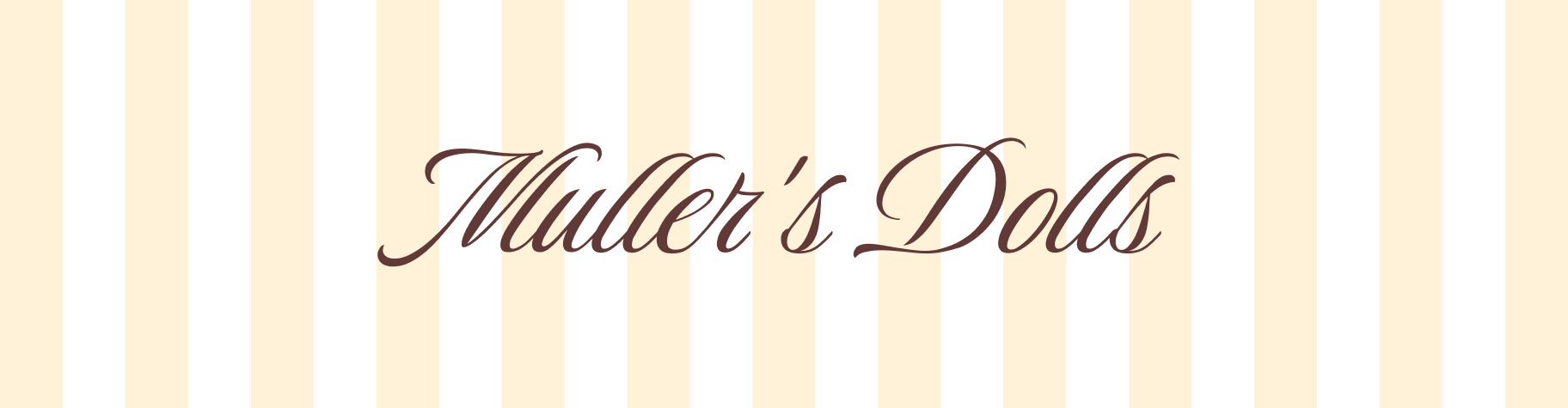 Muller's dolls