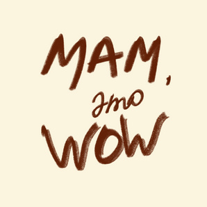 Мам, это вау! (MOMITWOW)